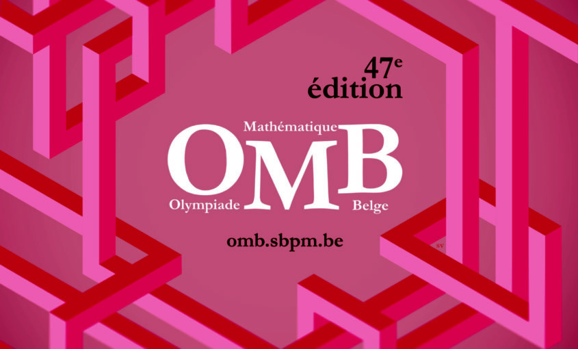 47e Olympiade Mathématique Belge